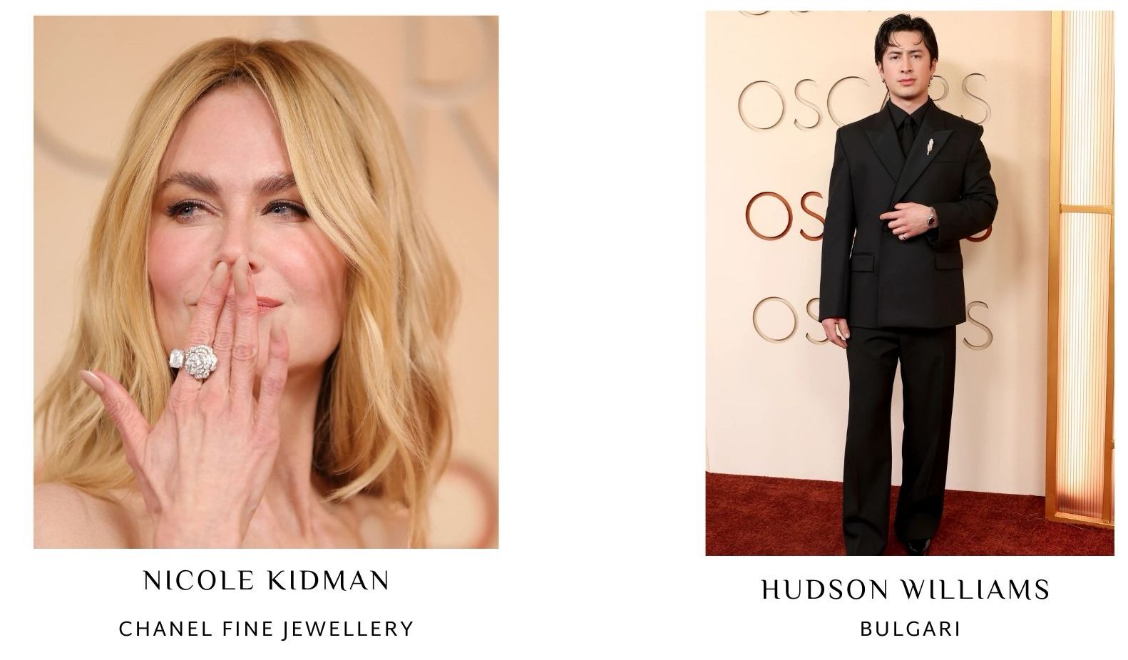 Nicole Kidman in Chanel 
Hudson Williams in Bulgari